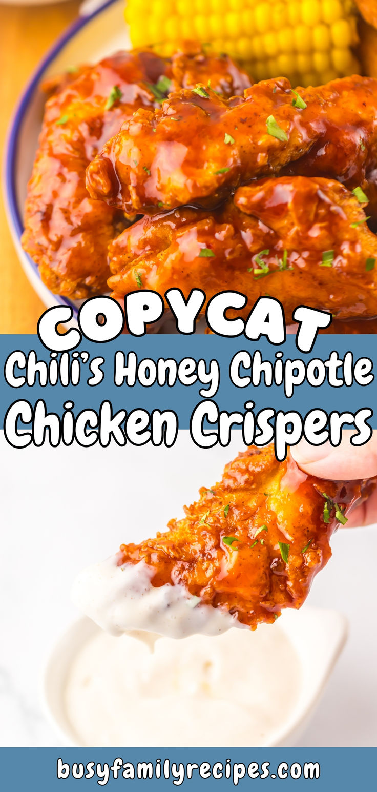 chicken crispers with text overlay that reads copycat chili's honey chipette chicken crispers