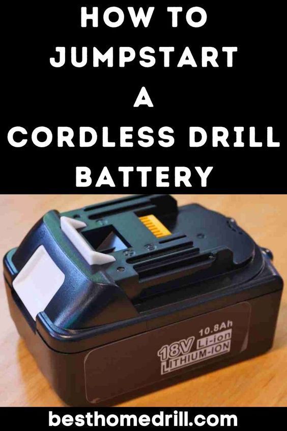 a battery with the words how to jumpstart a cordless drill battery