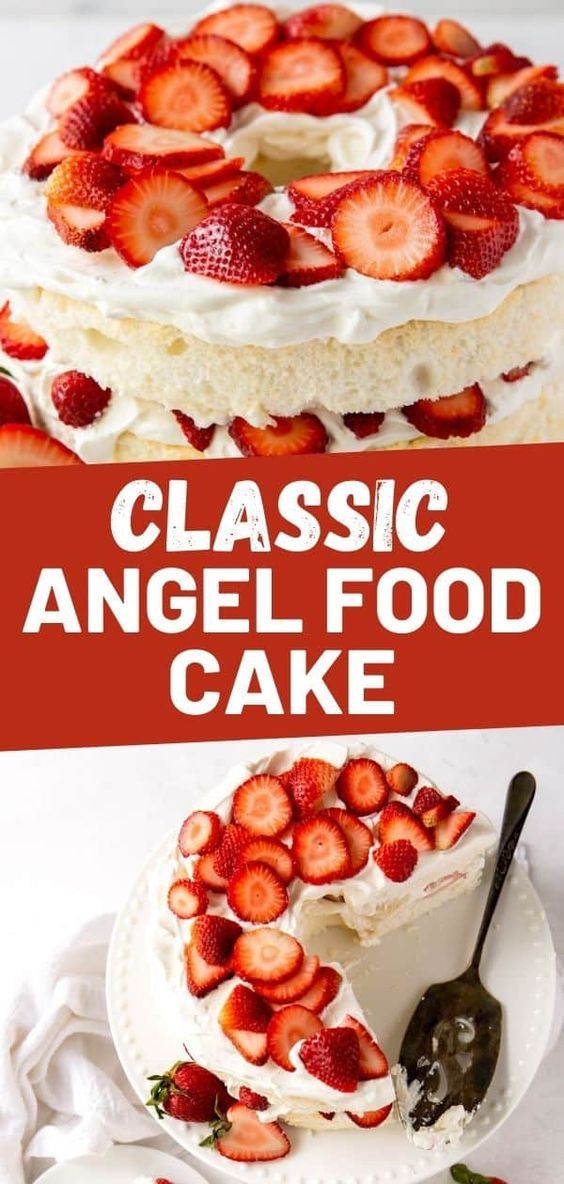 an angel food cake with strawberries on top and the words classic angel food cake above it