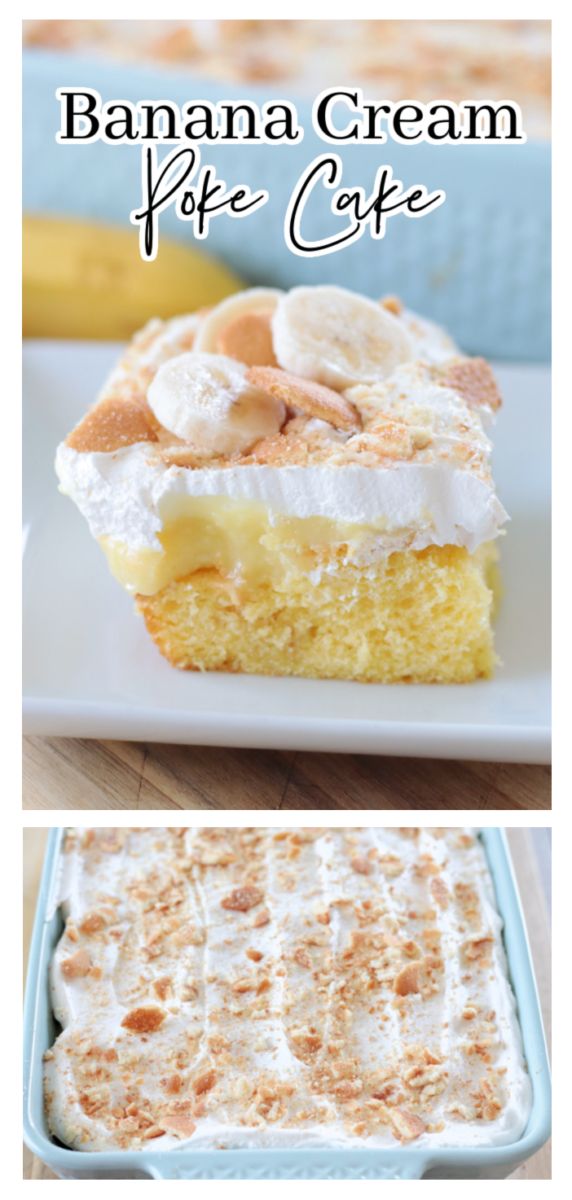 banana cream poke cake on a white plate with bananas in the background and another photo showing it