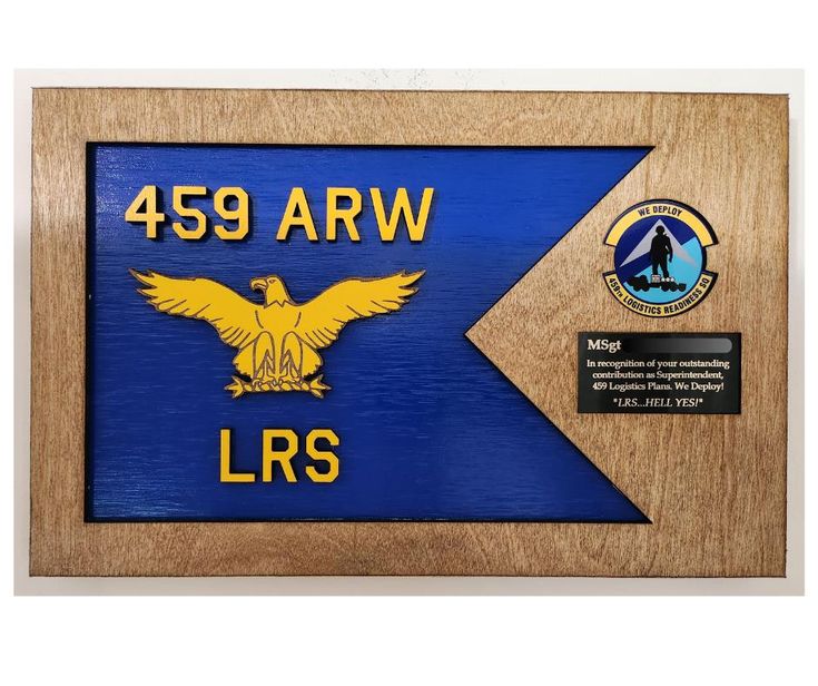 a wooden plaque with an eagle and the words, 459 arw lrs