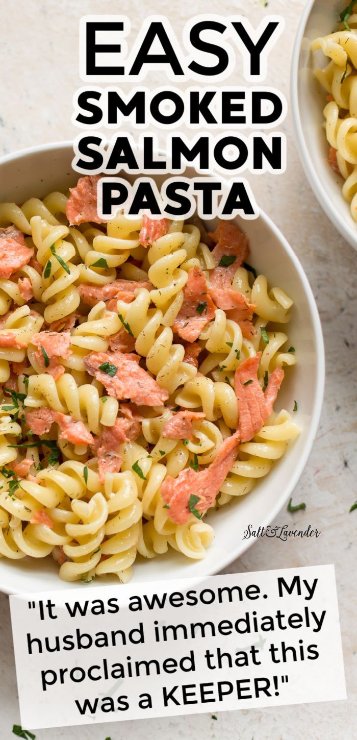 two white bowls filled with pasta and salmon on top of a table next to a sign that says easy smoked salmon pasta