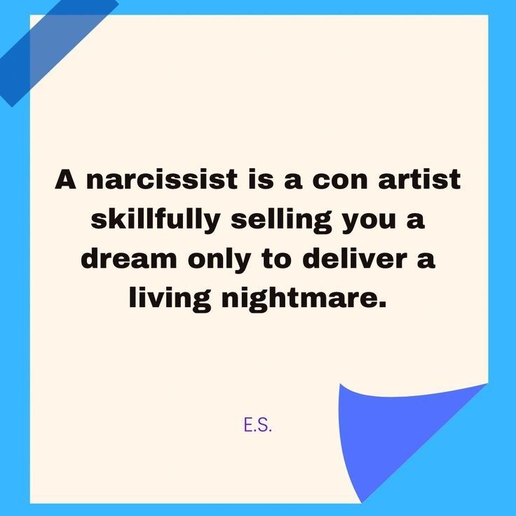 a quote from e s narcissisti on art skillfully selling you a dream only to deliver a living nightmares