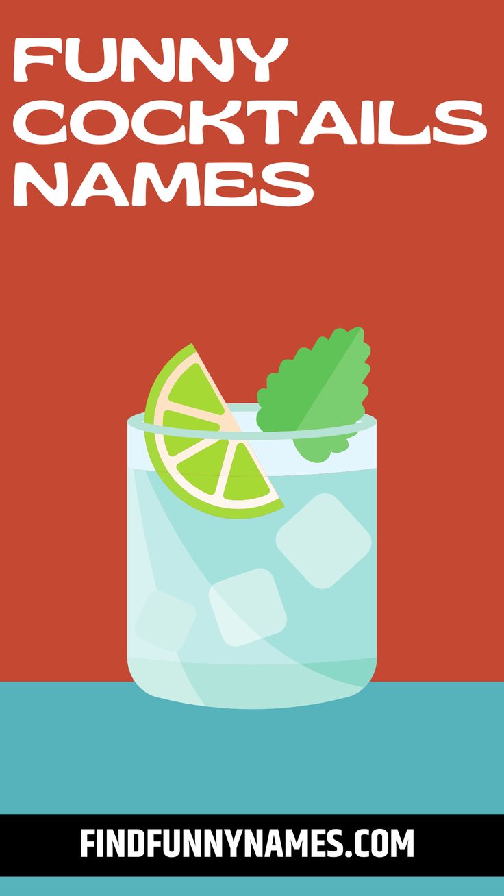 a cocktail with lime and garnish on the rim is featured in this funny cocktail name poster