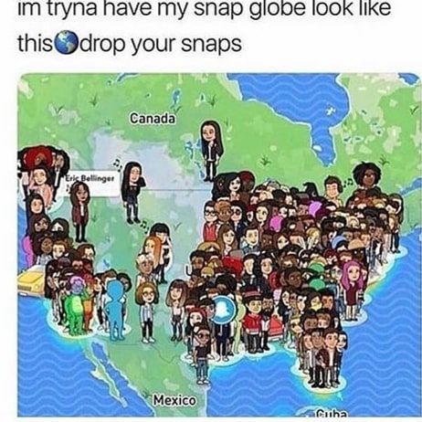 a map with people standing on top of it and the caption says, i'm trying to find my snap globe look like this drop your snaps