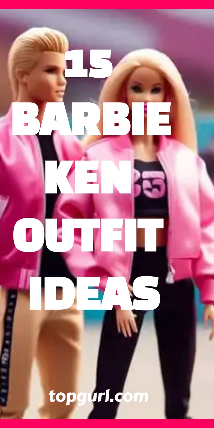 two barbie dolls standing next to each other with text overlay that reads, 15 barbie ken outfit ideas