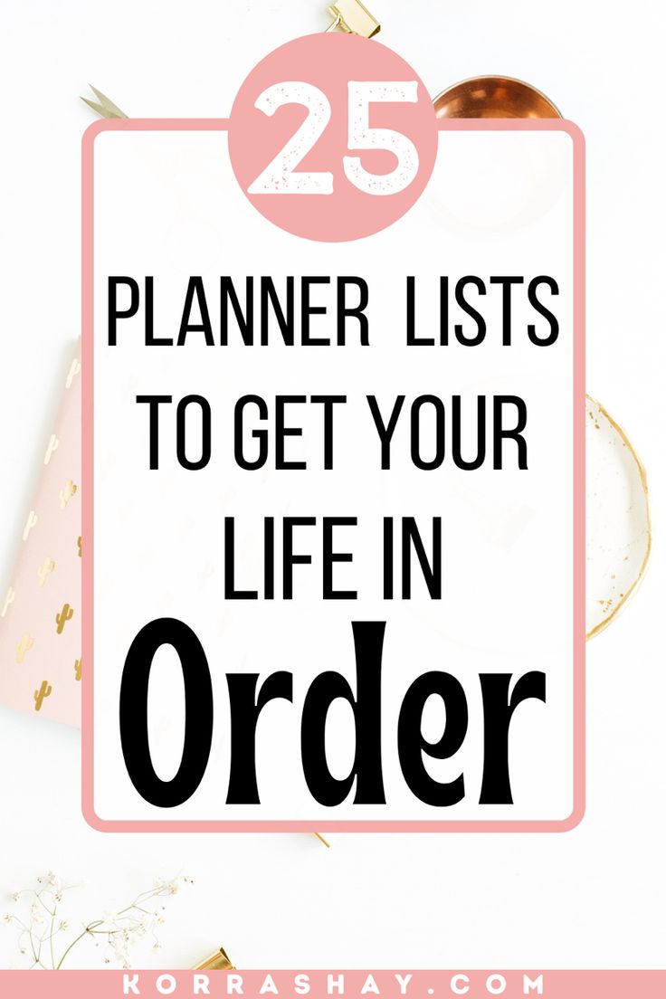 a pink and white sign that says 25 planner lists to get your life in order