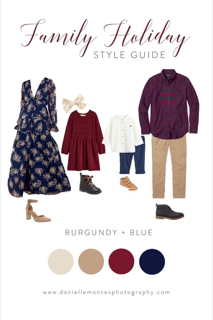 the family holiday style guide is shown in burgundy, blue and tan tones with matching outfits