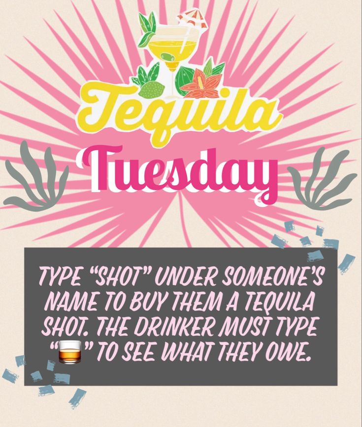 a poster with the words tequila tuesday written in different colors and font, on a white background