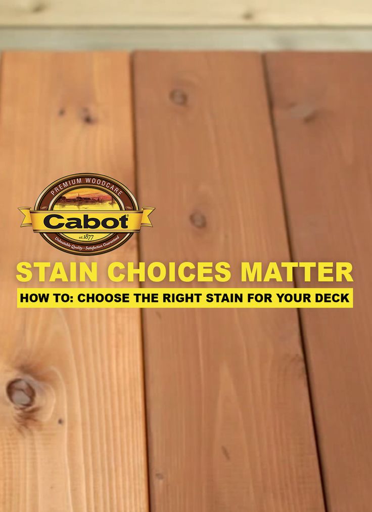 a close up of a wooden floor with the words stain choices matter how to choose the right stain for your deck