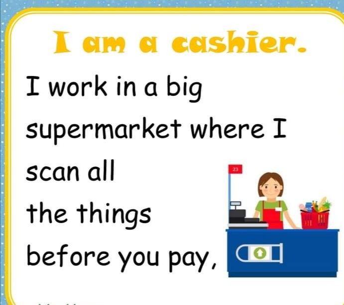 I am a cashier occupation. occupation reading worksheet for kindergarten , pre school and grade 1. Flashcard Ideas, Reading Comprehension Practice, Worksheet For Kindergarten, Teach English To Kids, Kids Worksheet, Community Helpers Theme, Community Helpers Preschool, Kindergarten Classroom Decor, Short Text