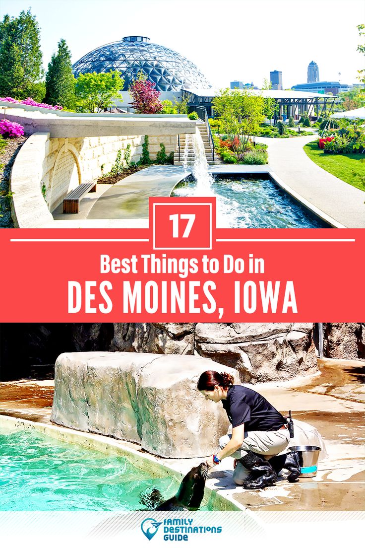 a man kneeling down next to a fountain with the words 17 best things to do in des mones, iowa