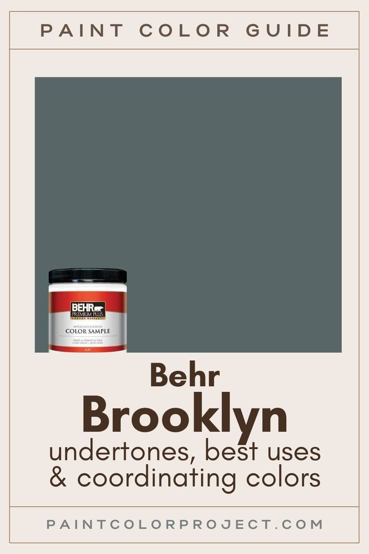 the paint color guide for behr brooklyn undertones, best uses and coordinating colors