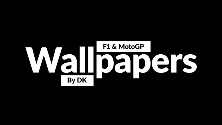 F1 & MotoGP Wallpapers By DK