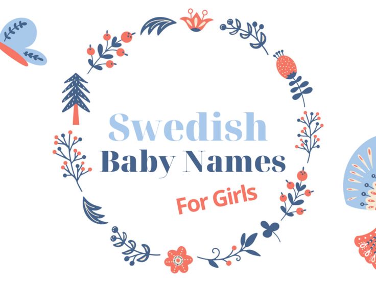 swedish baby names for girls with flowers and birds in the middle, on a white background