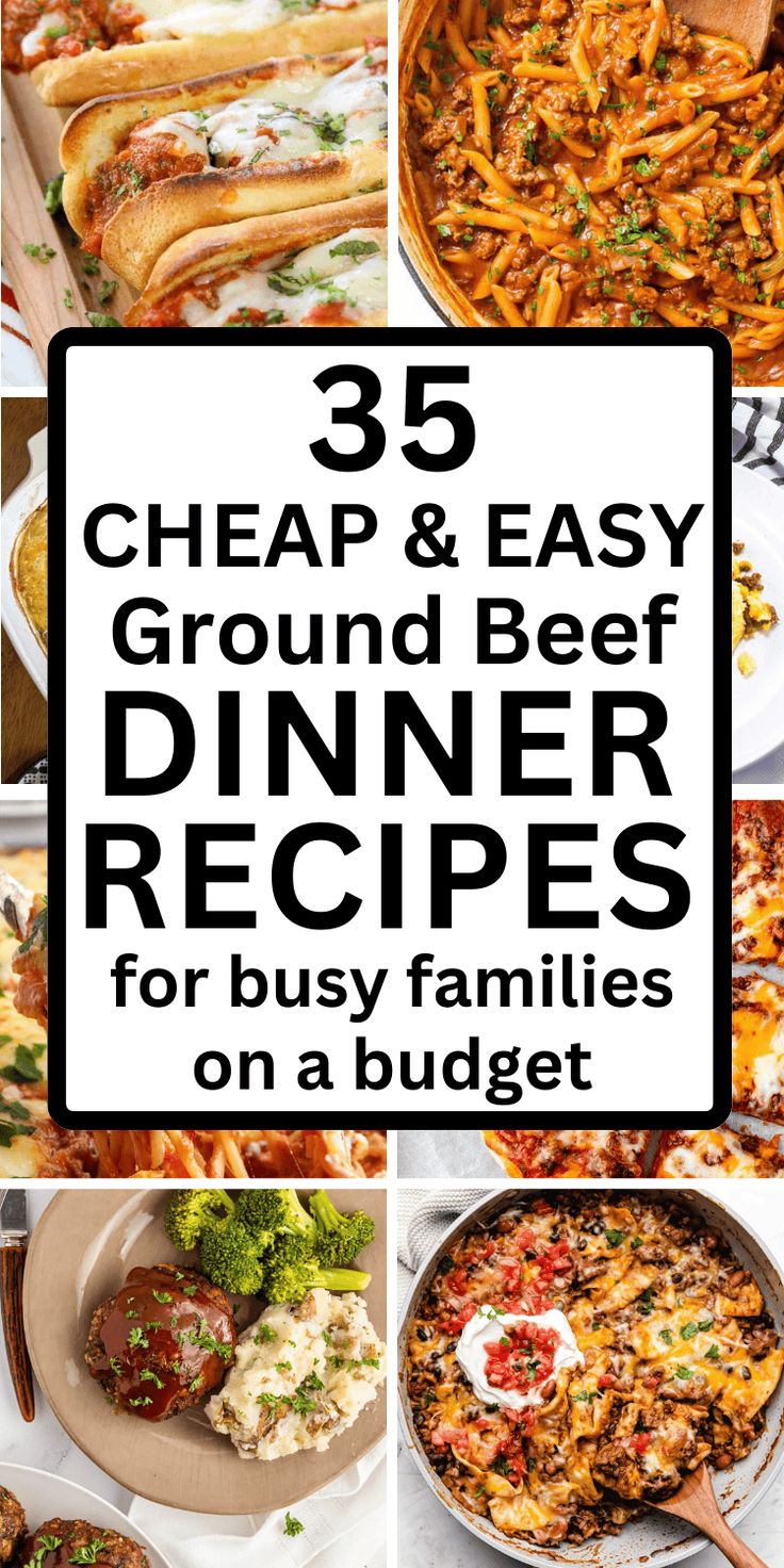 the best dinner recipes for busy families on a budget - free meal plan, including cheesy and easy ground beef