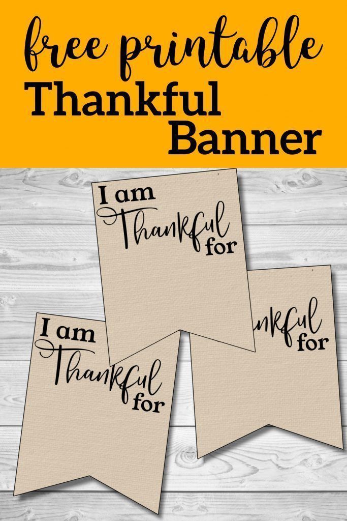 three free printable thanksgiving banners with the words, i am grateful for and thank for