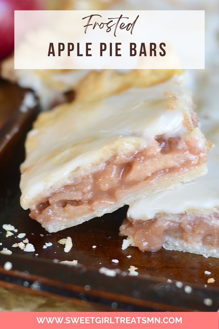 apple pie bars stacked on top of each other with text overlay that reads frosted apple pie bars