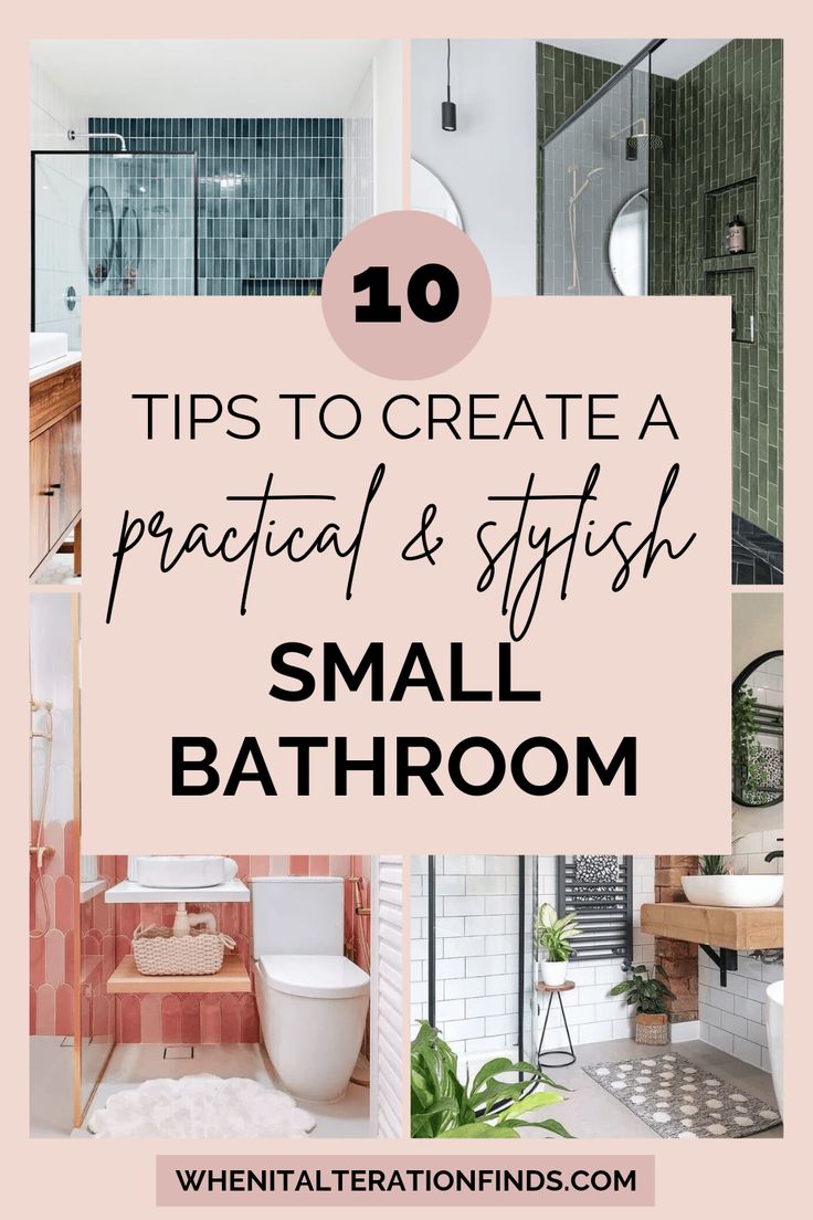 the top ten tips to create a practical and stylish small bathroom