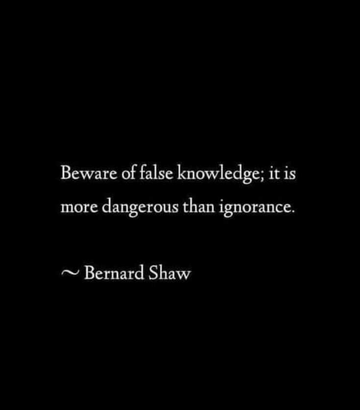 a black and white photo with the quote beware of false knowledge it is more dangerous than