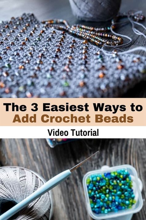 the 3 easy ways to add crochet beads