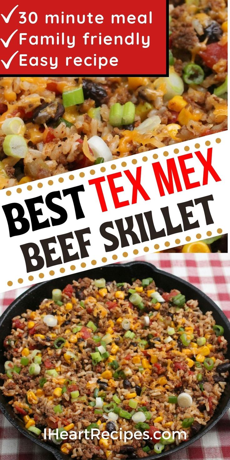 the best tex mex beef skillet recipe is shown in two different pictures with text overlay