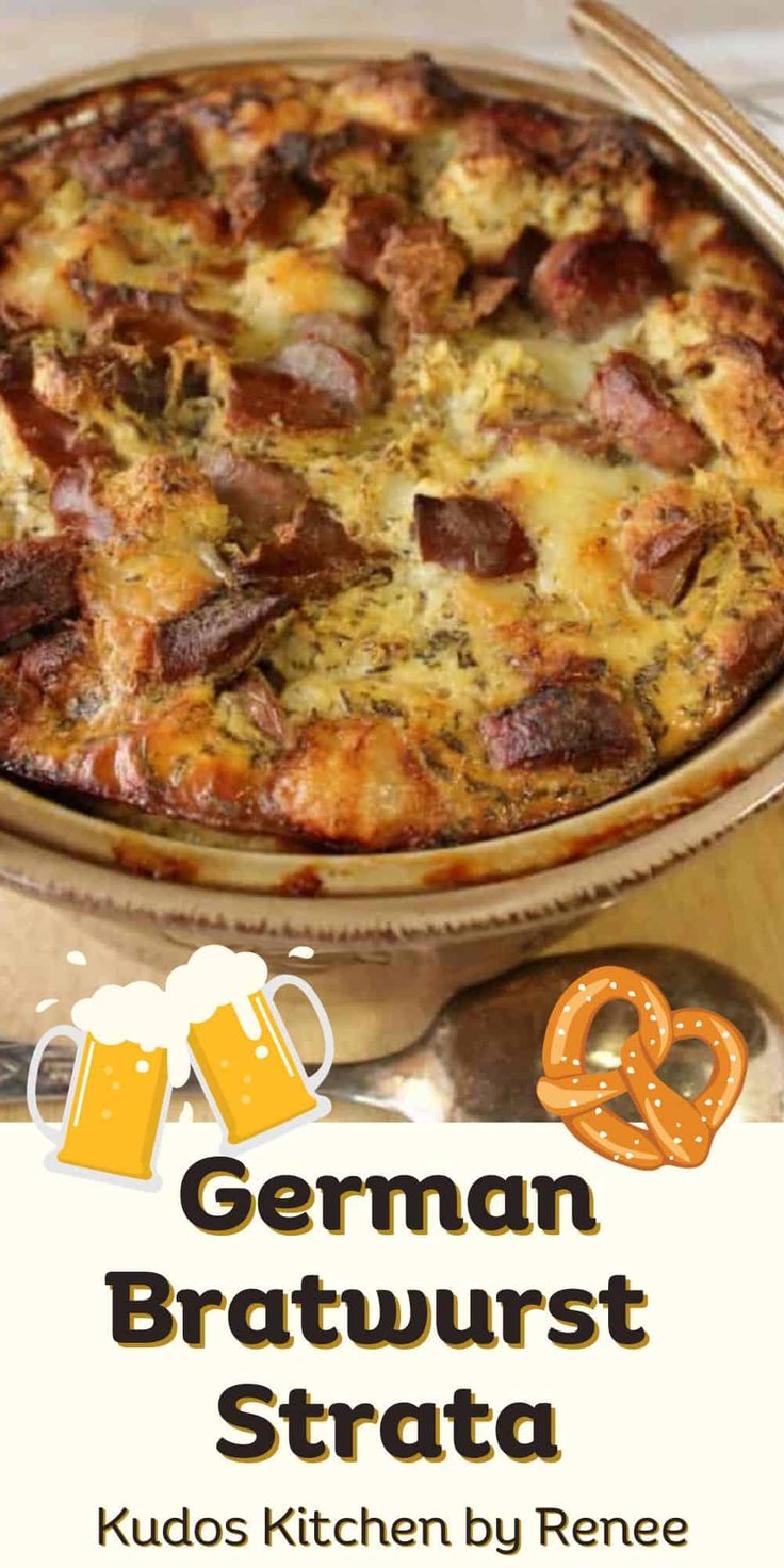 the german bratwurst strata is served with beer and pretzels