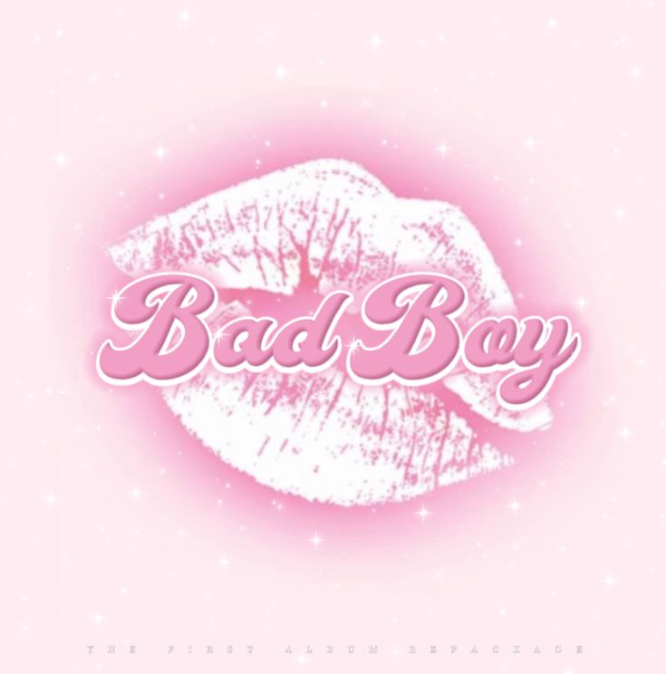 the words bad boy are in pink and white