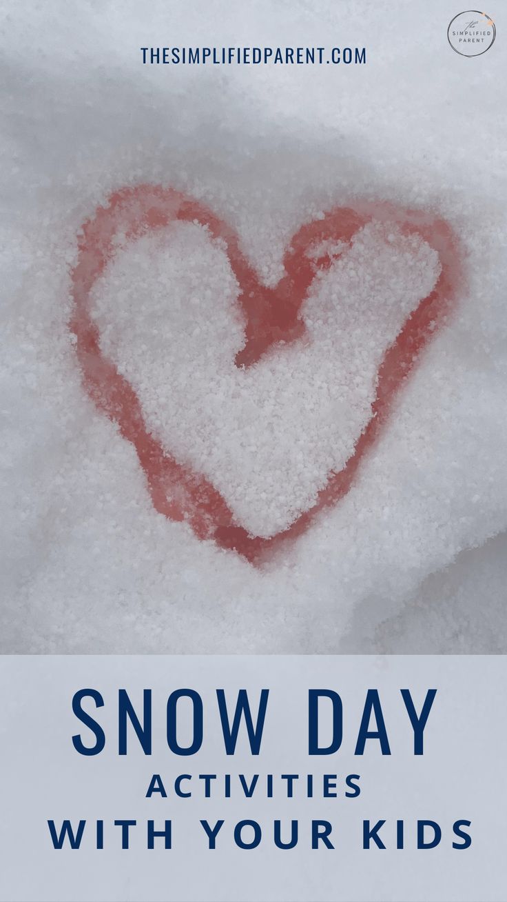 snow day activities with your kids to help them learn how to love the winter weather