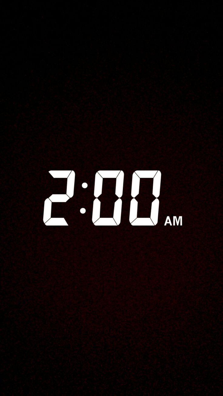 the time is 2 00 am and it's dark