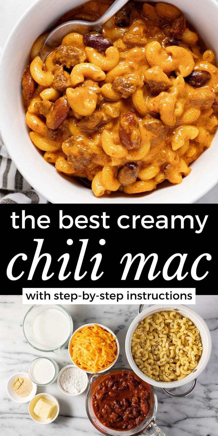 the best creamy chili mac recipe with step - by - step instructions