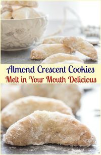 almond crescent cookies melt in your mouth delicious