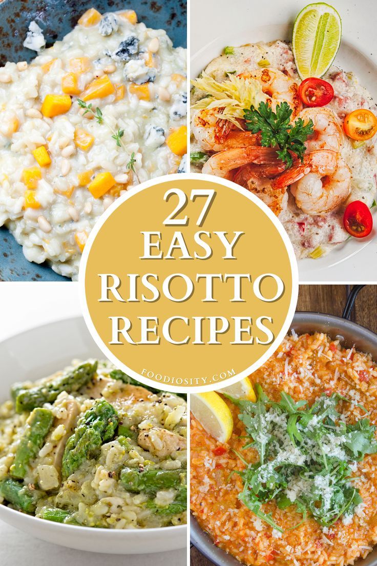 four different pictures with the words 27 easy risotto recipes on them and images of various foods