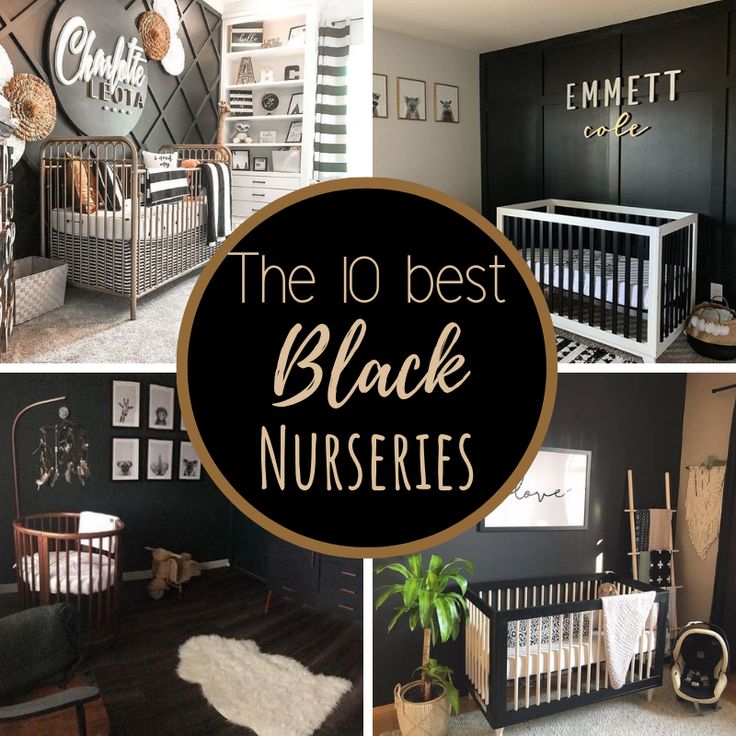 the 10 best black nursery nurseries for baby's room decorating ideas on a budget