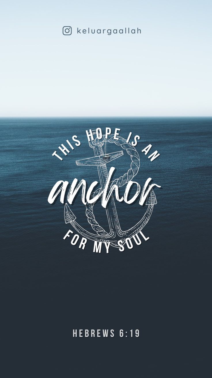 an anchor with the words, this hope is an anchor for my soul hebrews 6 19