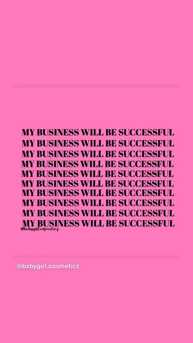 a pink background with the words my business will be successful in black and white on it