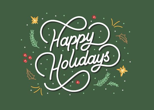 the words happy holidays written in white on a green background