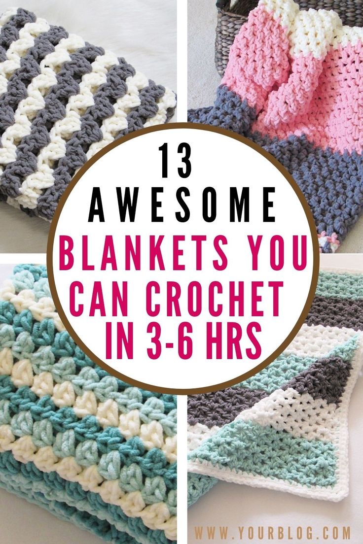 crocheted blankets with text overlay that says 13 awesome blanket you can crochet in 3 - 6 hrs