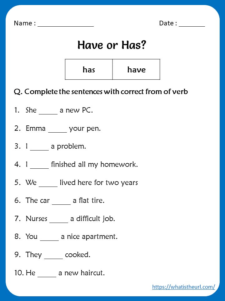 a worksheet with the words have or has