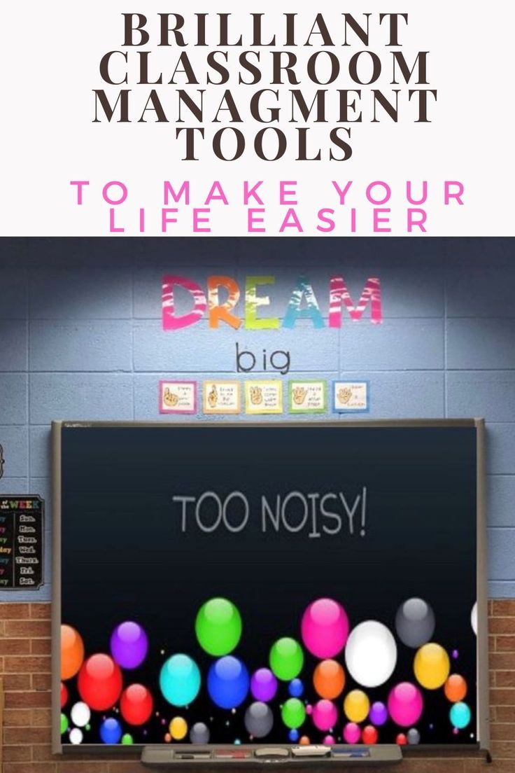 an advertisement for the brilliant classroom management tools to make your life easier by too noisiy