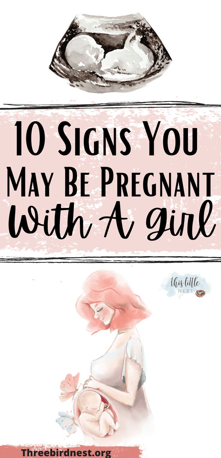 two signs that say you may be pregnant with a girl and the words 10 signs you may be pregnant with a girl