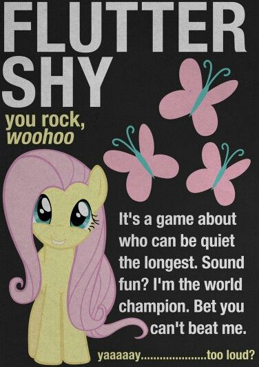 a poster with an image of a pinkie pony and butterflies in the background that says, flutterer shy you rock woohoo it's a game about who can be quiet