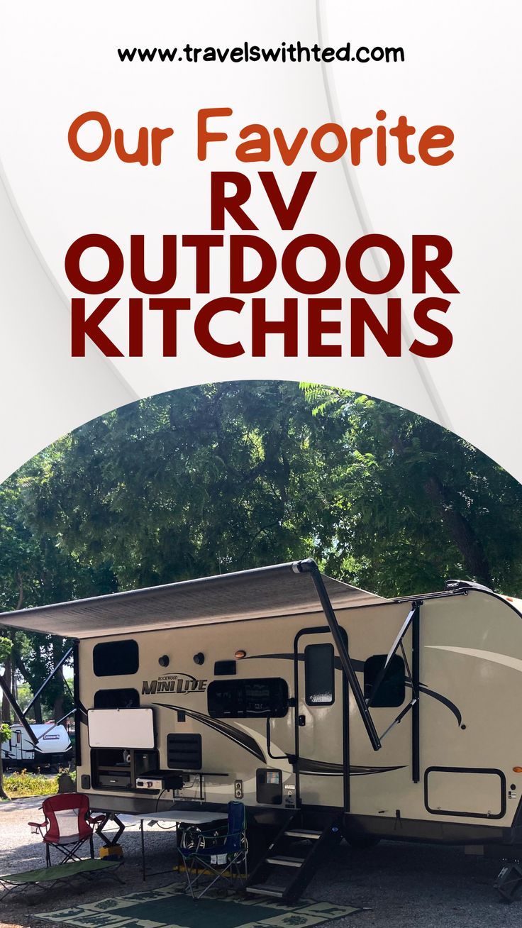 an rv with the words our favorite rv outdoor kitchens