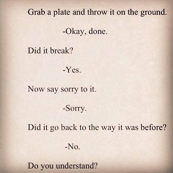 a poem written in black and white with the words grab a plate and throw it on the ground