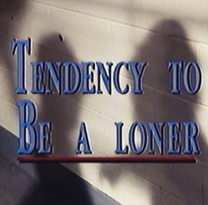 there is a sign that says tendency to be a loner