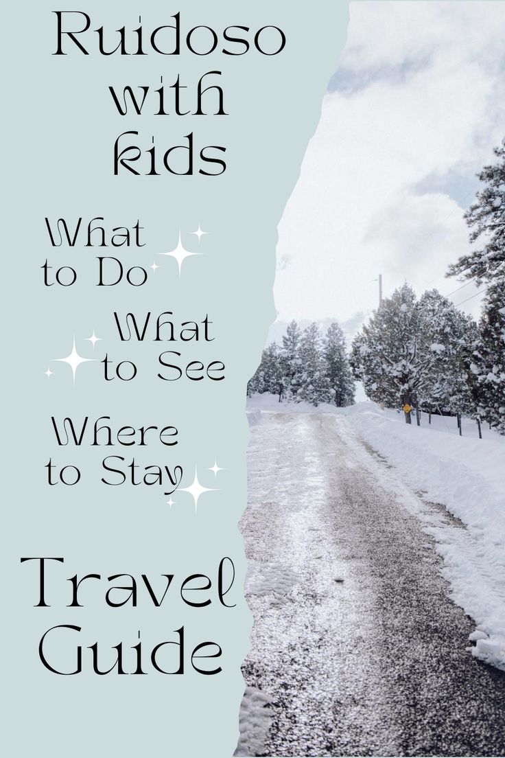 a road with the words rudoso with kids what to do, what to see and where to stay