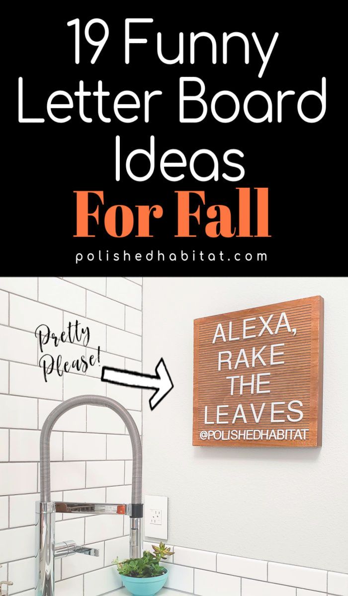 a kitchen sink with the words 19 funny letter board ideas for fall on it and below