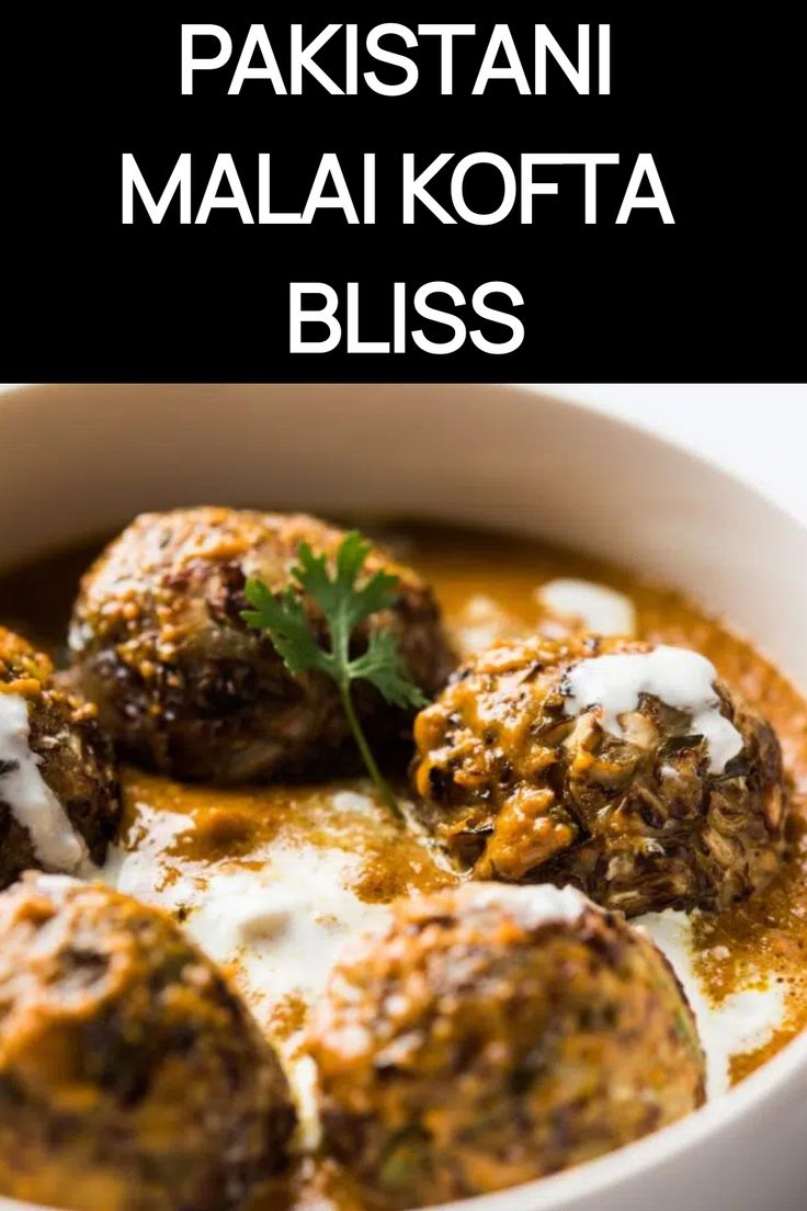 Pakistani malai kofta served in a bowl with a creamy sauce and garnished with cilantro. Pakistani Kofta Recipe, Kofta Meatballs, Kofta Curry Recipe, Minced Beef Recipes, Tender Meatballs, Kofta Recipe, Minced Meat Recipe, Malai Kofta, Ground Meat Recipes