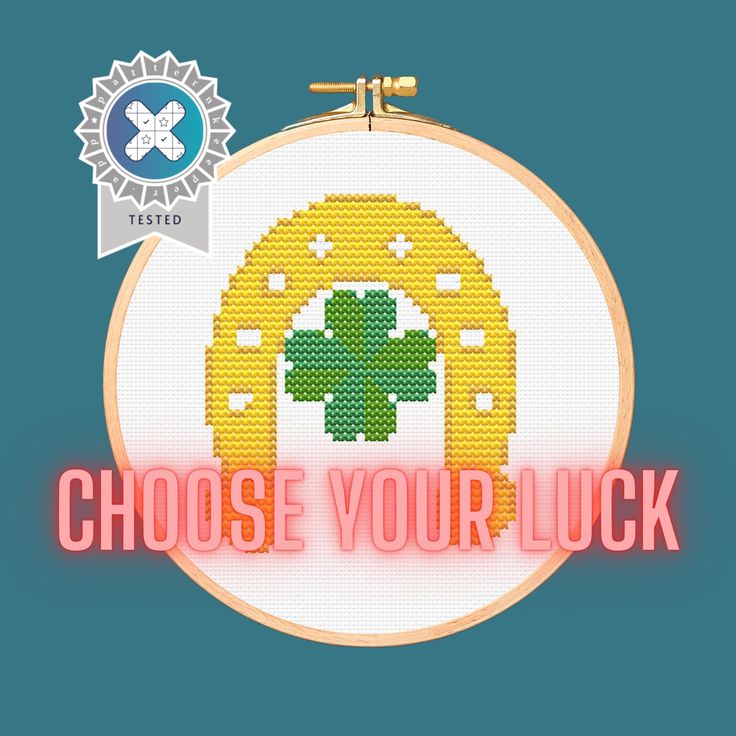 a cross stitch pattern with the words choose your luck