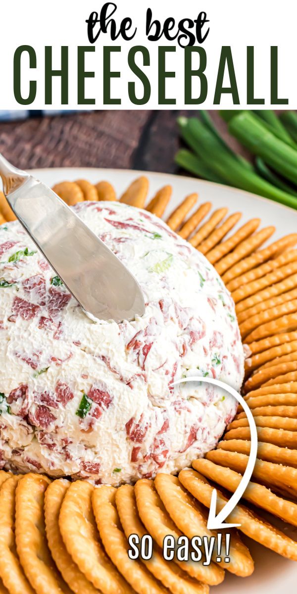 a plate with crackers and cheese ball on it that says the best cheeseball so easy